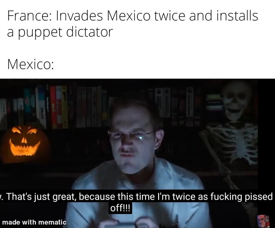 Mex invaded, twice, NSFW